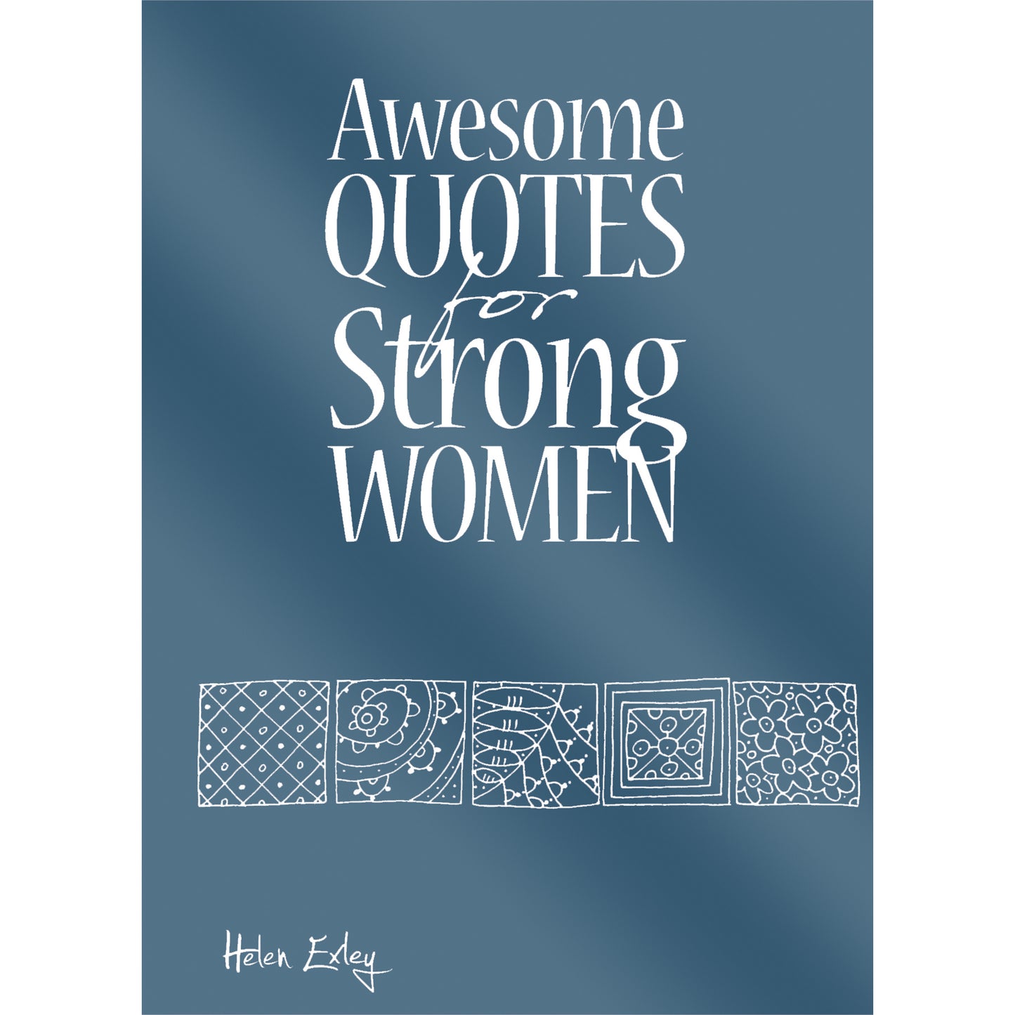 Awesome Quotes for Strong Women