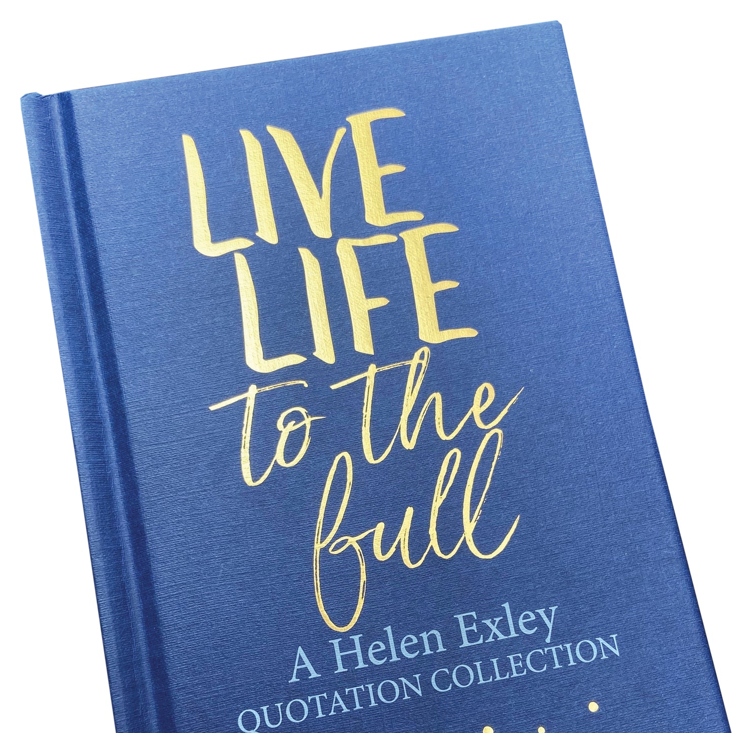 Live Life to the Full