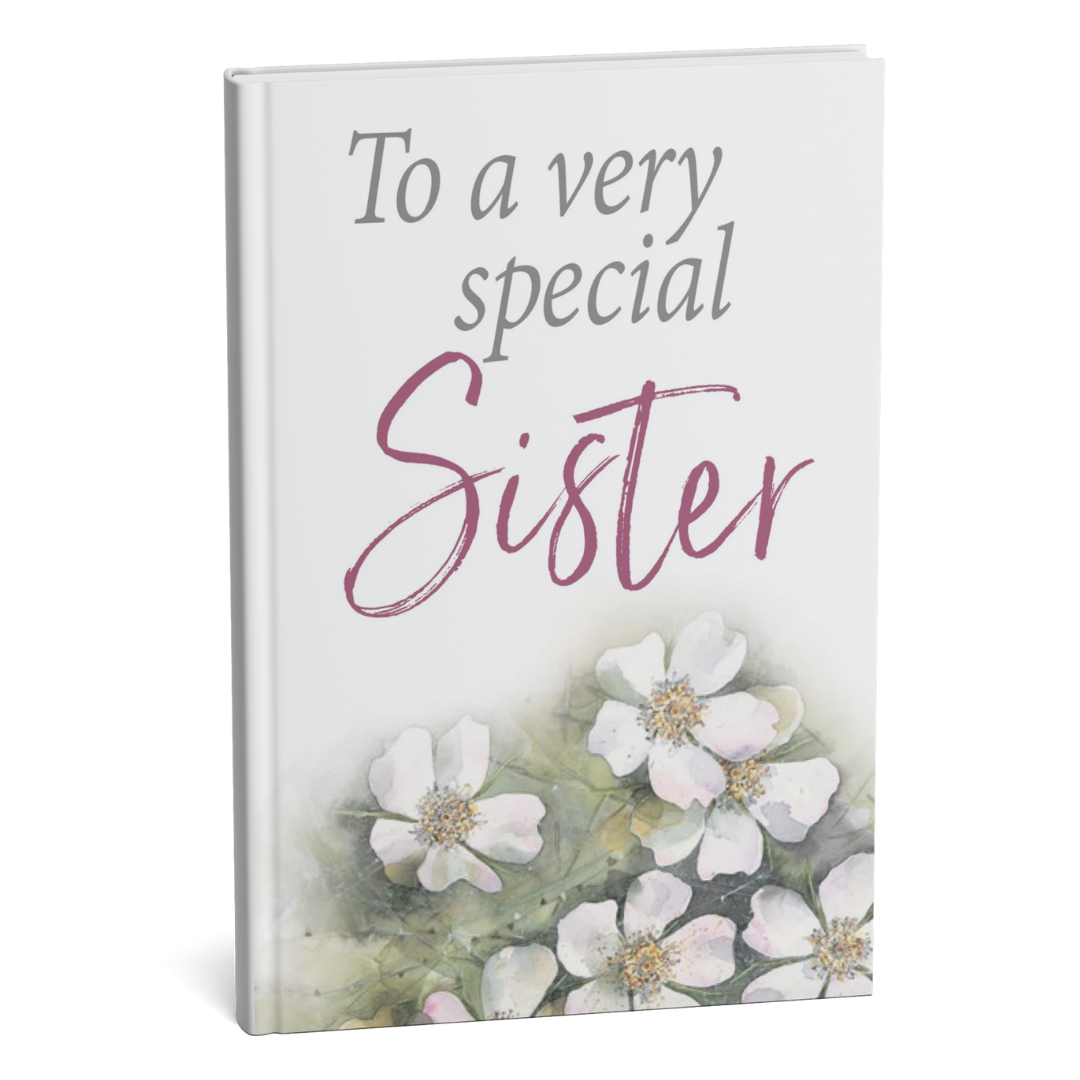 To A Very Special Sister