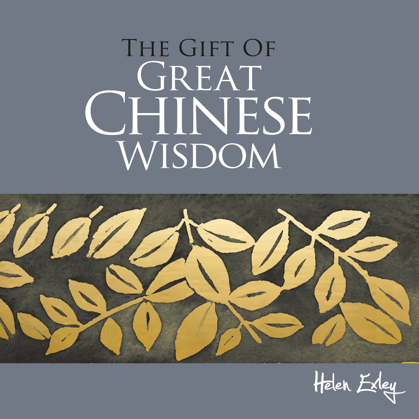 The Gift of Great Chinese Wisdom