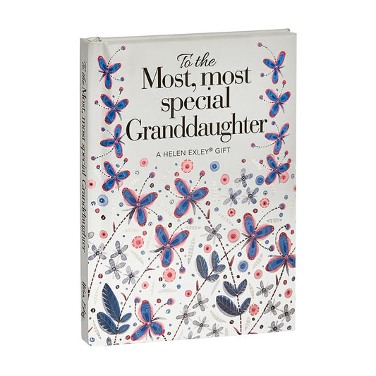 To the Most Most Special Granddaughter