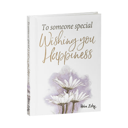 To Someone Special Wishing you Happiness