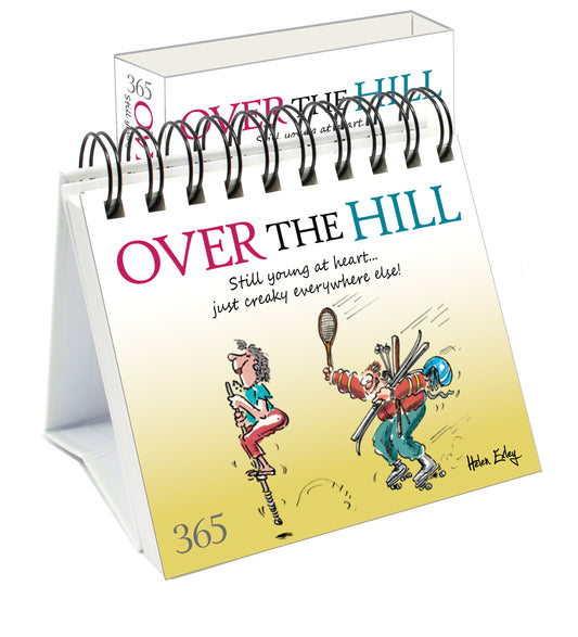 365 Over the Hill - NEW FOR 2026!