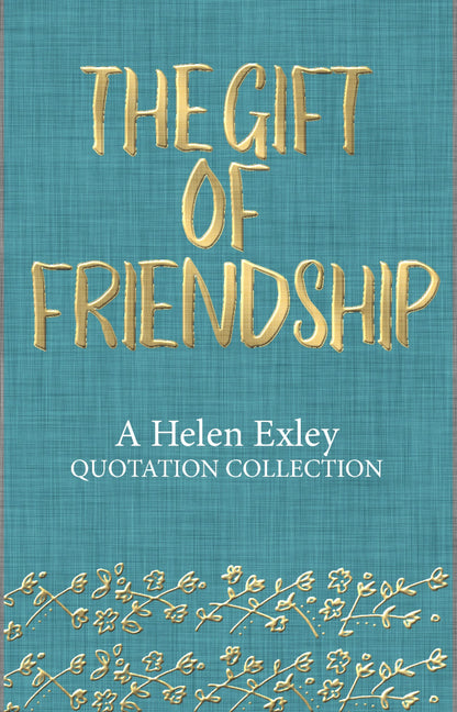 The Gift of Friendship