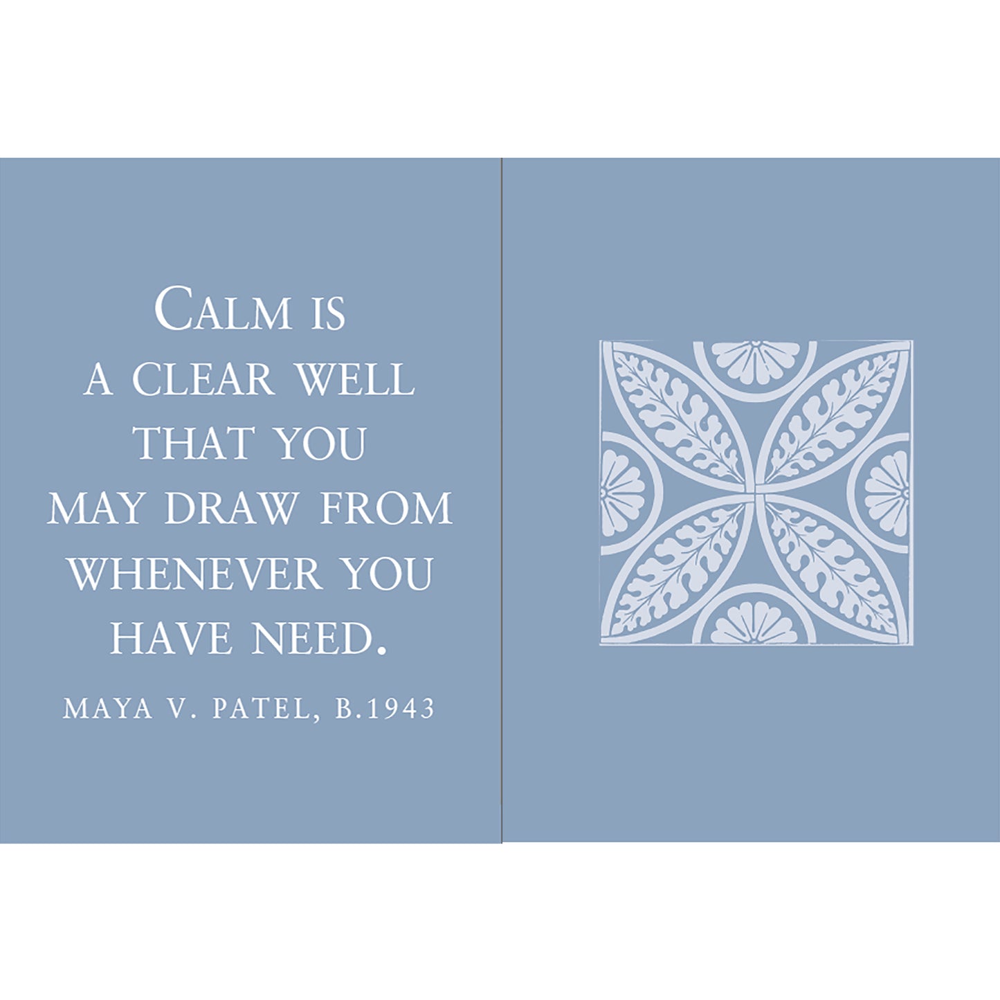 A Gift of Calm