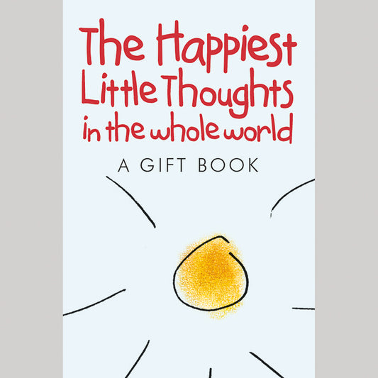 The Happiest Little Thoughts in the World