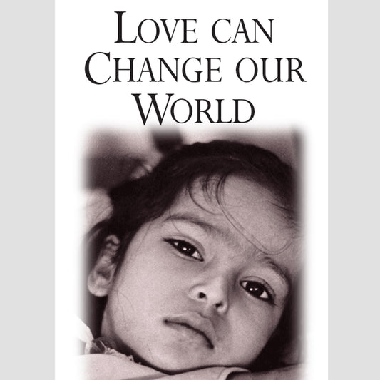 Love Can Change Our World
