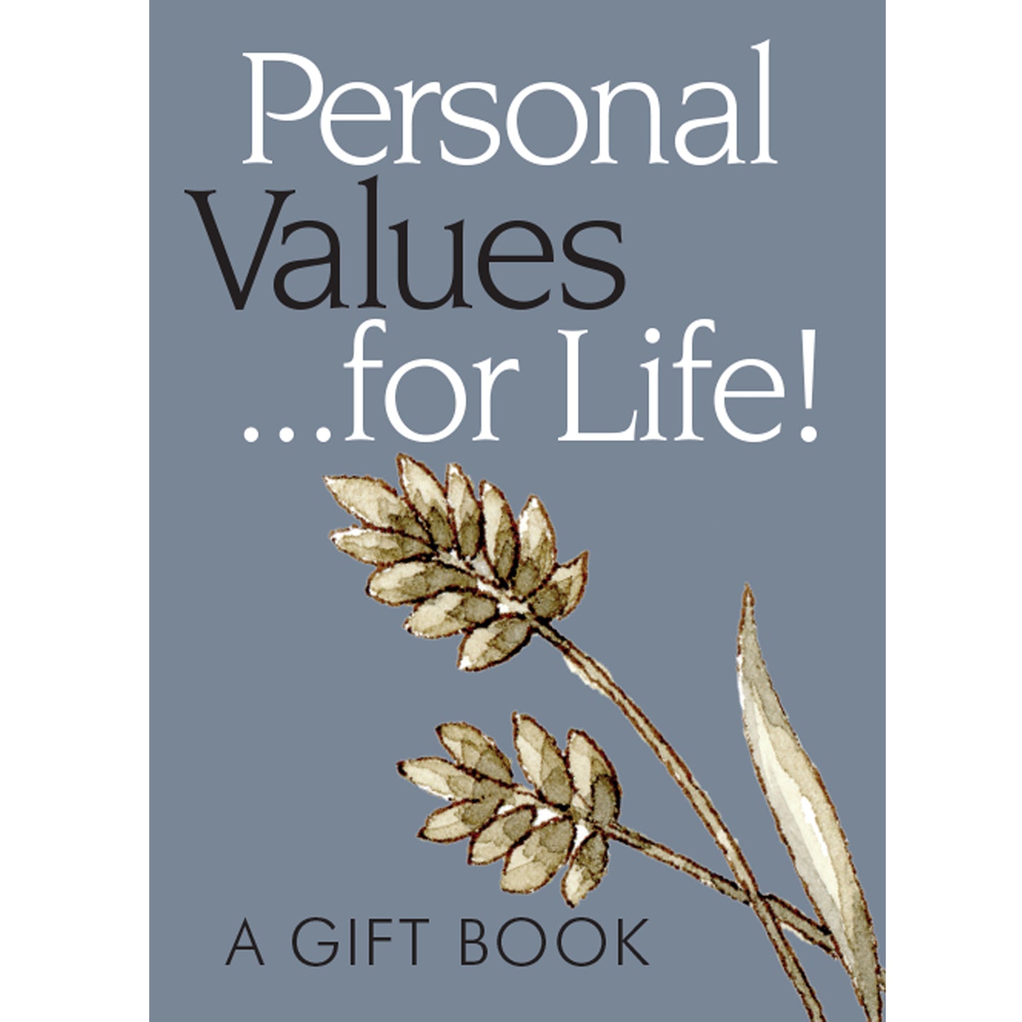 Personal Values…for Life