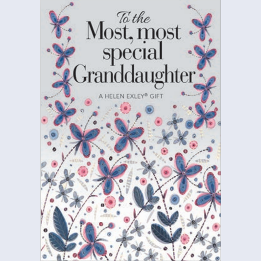 To the Most Most Special Granddaughter